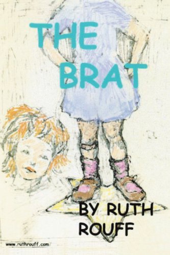 Cover for Ruth A. Rouff · The Brat (Paperback Book) (2004)