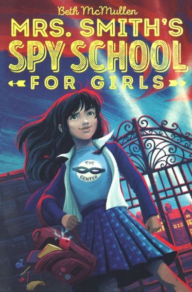 Cover for Beth McMullen · Mrs. Smith's Spy School For Girls (Hardcover Book) (2018)