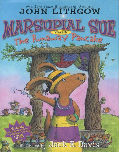 Cover for John Lithgow · Marsupial Sue Presents &quot;The Runaway Pancake&quot; (Hardcover Book) [Book and CD edition] (2005)