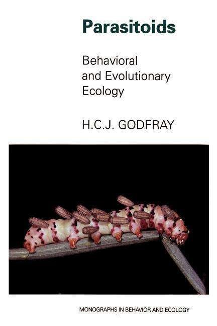 Cover for H. Charles J. Godfray · Parasitoids: Behavioral and Evolutionary Ecology - Monographs in Behavior and Ecology (Taschenbuch) (1994)