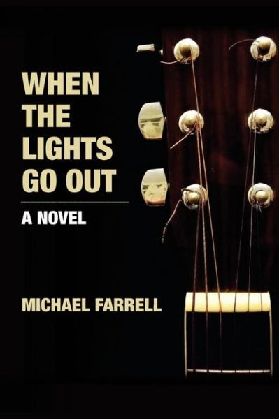 Cover for Michael Farrell · When the Lights Go Out (Paperback Book) (2015)