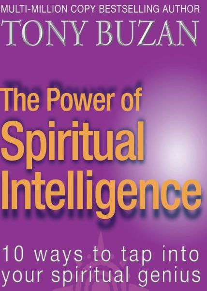 Cover for Tony Buzan · The Power of Spiritual Intelligence: 10 Ways to Tap into Your Spiritual Genius (Pocketbok) (2001)