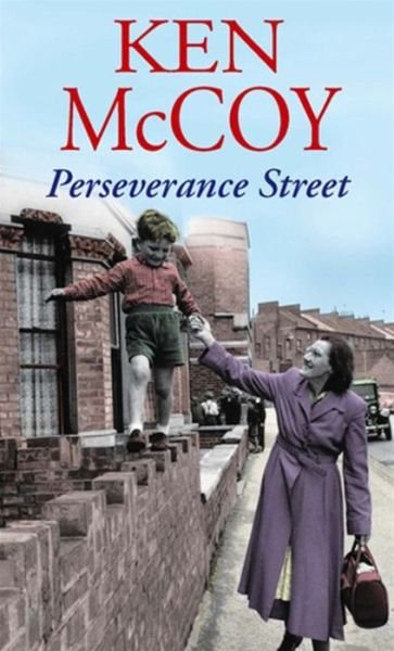 Cover for Ken McCoy · Perseverance Street (Paperback Book) (2013)