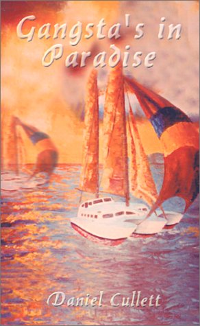 Cover for Daniel Cullett · Gangsta's in Paradise (Paperback Book) (2001)
