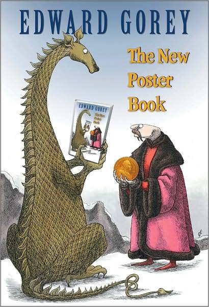 Cover for Edward Gorey · Edward Gorey the New Poster Book (Hardcover bog) (2009)