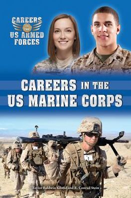 Cover for Taylor Baldwin Kiland · Careers in the Us Marine Corps (Hardcover Book) (2015)