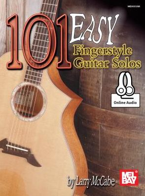 Cover for Larry McCabe · 101 Easy Fingerstyle Guitar Solos : With Online Audio (Paperback Book) (2015)