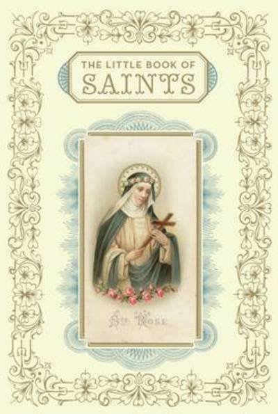 Cover for Chronicle Books · Little Book of Saints - Little Books (Inbunden Bok) (2011)