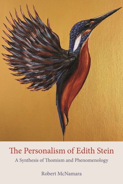 Cover for Robert McNamara · The Personalism of Edith Stein: A Synthesis of Thomism and Phenomenology (Hardcover Book) (2023)