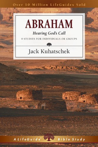 Cover for Jack Kuhatschek · Abraham: Hearing God's Call (Lifeguide Bible Studies) (Pocketbok) [Student / Stdy Gde edition] (2004)