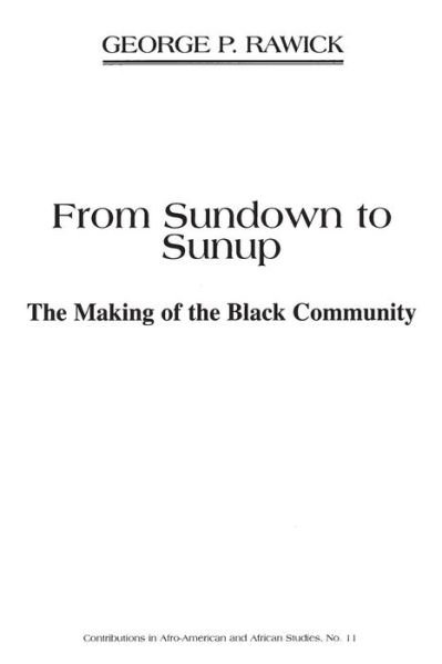 Cover for Che Rawick · From Sundown to Sunup: The Making of the Black Community (Pocketbok) [New edition] (1973)