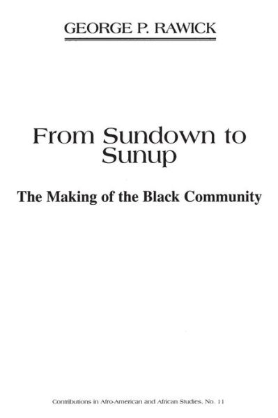 Cover for Che Rawick · From Sundown to Sunup: The Making of the Black Community (Pocketbok) [New edition] (1973)