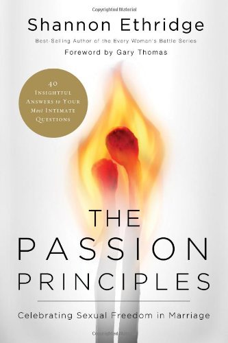 Cover for Shannon Ethridge · The Passion Principles: Celebrating Sexual Freedom in Marriage (Paperback Book) (2014)