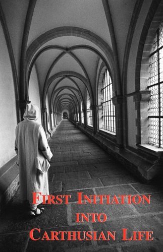 Cover for Carthusian · First Initiation into Carthusian Life (Taschenbuch) (2010)