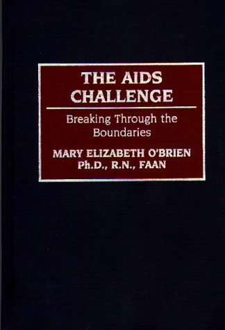 Cover for Mary O'Brien · The AIDS Challenge: Breaking Through the Boundaries (Gebundenes Buch) (1995)
