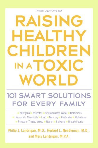 Cover for Philip J. Landrigan · Raising Healthy Children In A Toxic World (Paperback Book) (2002)