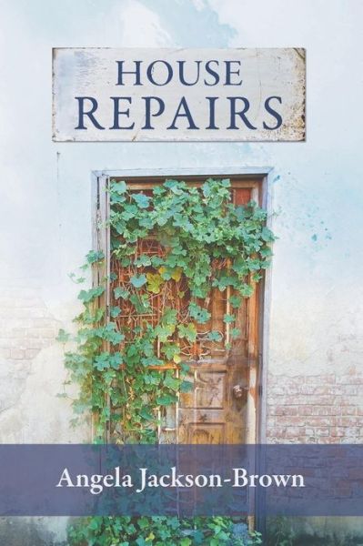 Cover for Angela Jackson-Brown · House Repairs (Paperback Book) (2018)