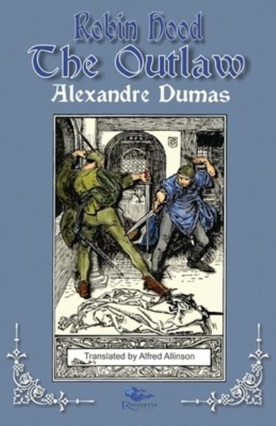 Cover for Alexandre Dumas · Robin Hood the Outlaw (Paperback Book) (2020)