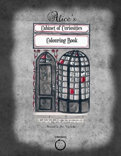Cover for Alice Von Gotha · Alice's Cabinet of Curiosities (Pocketbok) (2017)