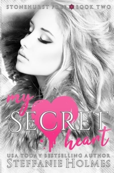 Cover for Steffanie Holmes · My Secret Heart (Paperback Book) (2020)