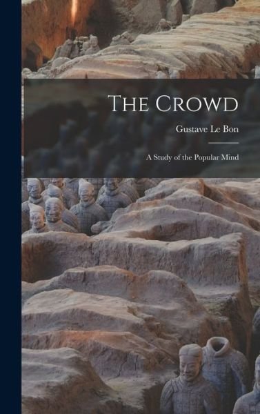 Cover for Gustave Le Bon · Crowd (Bok) (2022)