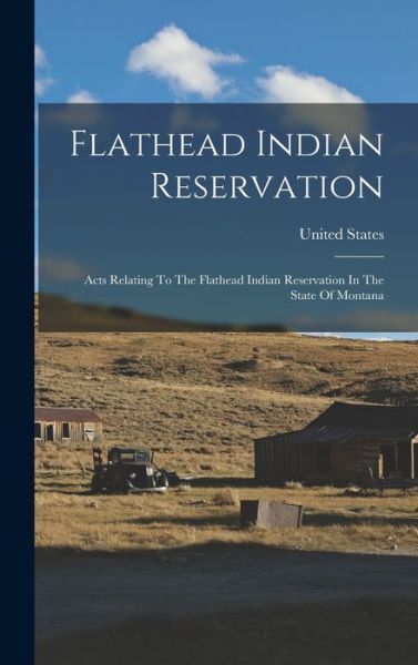 Cover for United States · Flathead Indian Reservation (Bok) (2022)