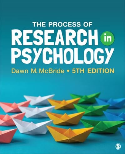Cover for McBride, Dawn M. (Illinois State University, USA) · The Process of Research in Psychology (Pocketbok) [5 Revised edition] (2023)