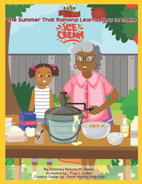 Cover for Visionary Ramona M Gaines · The Summer That Ramona Learns How to Make Ice Cream (Paperback Book) (2019)