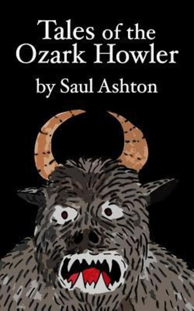 Cover for Saul Ashton · Tales of the Ozark Howler (Paperback Book) (2019)