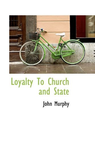 Cover for John Murphy · Loyalty to Church and State (Paperback Book) (2009)