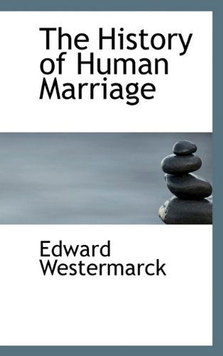 Cover for Edward Westermarck · The History of Human Marriage (Paperback Book) (2009)