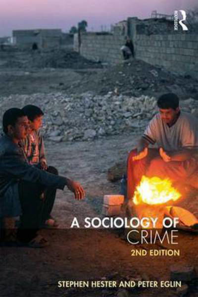 Cover for Stephen Hester · A Sociology of Crime: Second edition (Inbunden Bok) (2017)