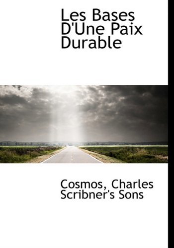 Cover for Cosmos · Les Bases D'une Paix Durable (Hardcover Book) [French edition] (2010)