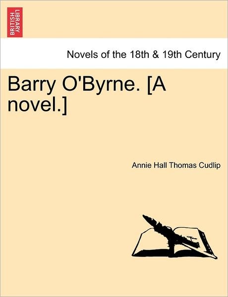 Cover for Annie Hall Thomas Cudlip · Barry O'byrne. [a Novel.] (Taschenbuch) (2011)