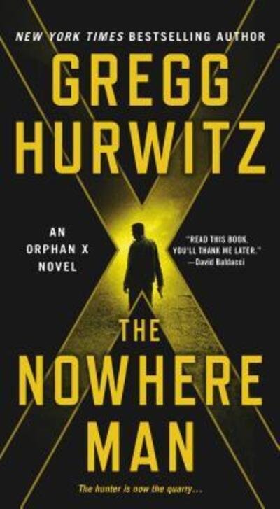 Cover for Gregg Hurwitz · The Nowhere Man: An Orphan X Novel - Orphan X (Paperback Bog) (2017)