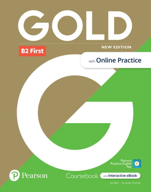 Cover for Gold 6e B2 First Student's Book with Interactive eBook, Online Practice, Digital Resources and App (Book) (2021)