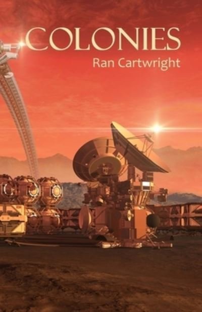 Cover for Ran Cartwright · Colonies (Bok) (2023)