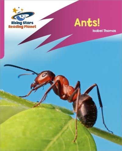 Cover for Isabel Thomas · Reading Planet: Rocket Phonics – Target Practice – Ants! – Pink A (Paperback Bog) (2021)