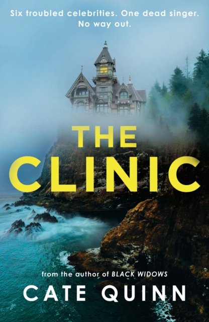 Cover for Cate Quinn · The Clinic: The compulsive new thriller from the critically acclaimed author of Black Widows (Pocketbok) (2024)