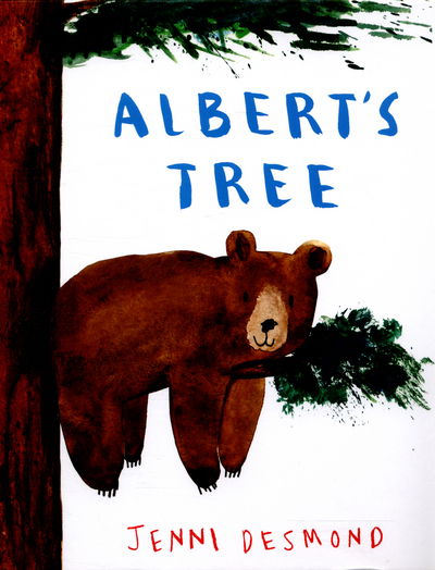 Cover for Jenni Desmond · Albert's Tree (Inbunden Bok) (2016)