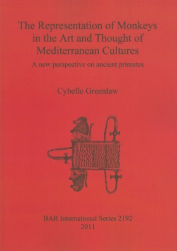 Cover for Cybelle Greenlaw · The Representation of Monkeys in the Art and Thought of Mediterranean Cultures: a New Perspective on Ancient Primates (Bar S) (Taschenbuch) (2011)