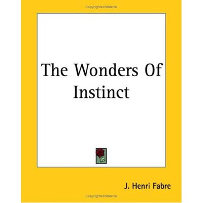 Cover for J. Henri Fabre · The Wonders of Instinct (Paperback Book) (2004)