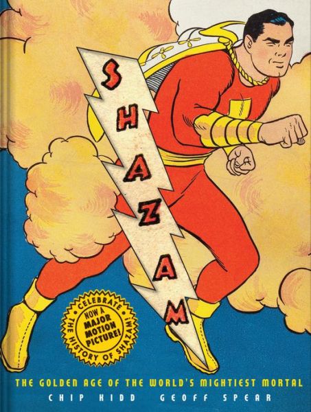 Cover for Chip Kidd · Shazam!: The Golden Age of the World's Mightiest Mortal (Paperback Book) (2019)