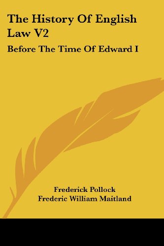 Cover for Frederic William Maitland · The History of English Law V2: Before the Time of Edward I (Paperback Book) (2007)