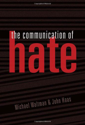 Cover for John Haas · The Communication of Hate - Language as Social Action (Gebundenes Buch) [New edition] (2010)