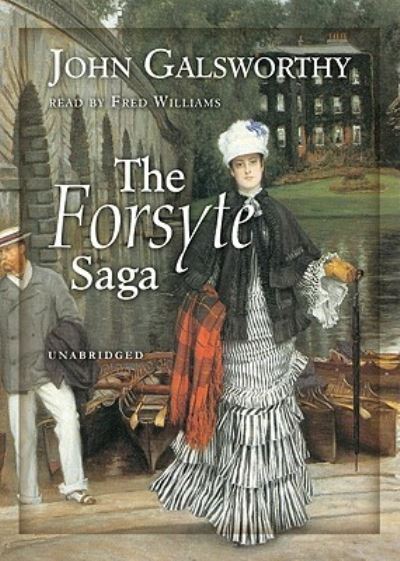 The Forsyte Saga - John Galsworthy - Other - Findaway World - 9781433229473 - July 1, 2009