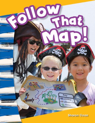 Follow That Map! (Primary Source Readers) - Sharon Coan - Books - Teacher Created Materials - 9781433373473 - October 30, 2013