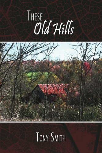 Cover for Tony Smith · These Old Hills (Paperback Bog) (2008)