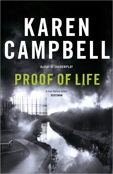 Cover for Karen Campbell · Proof of Life (Paperback Book) (2012)