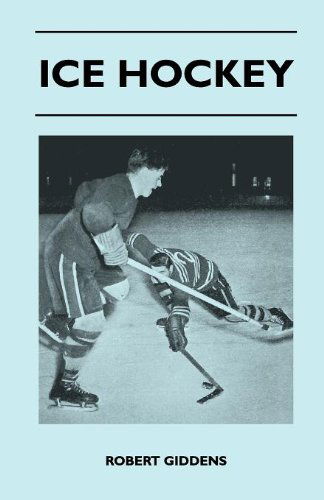 Ice Hockey - Robert Giddens - Books - Kraus Press - 9781446508473 - November 9, 2010